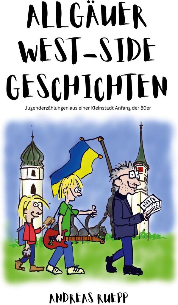 Allgäuer West-Side Geschichten