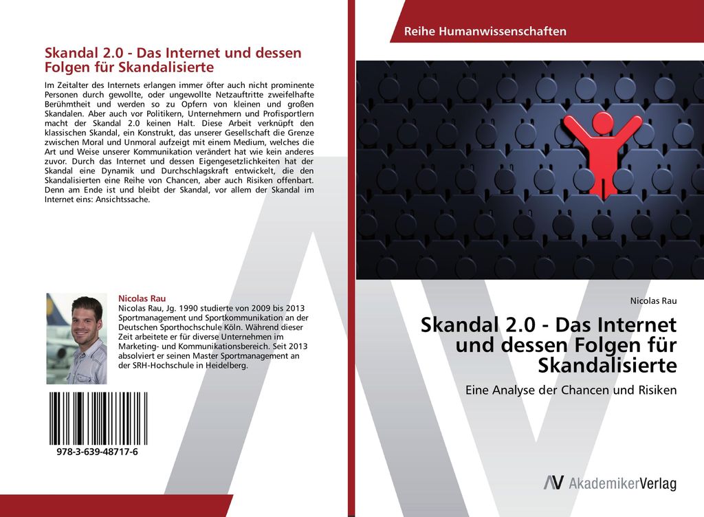 Skandal 2.0 - Das Internet und dessen Folgen für Skandalisierte