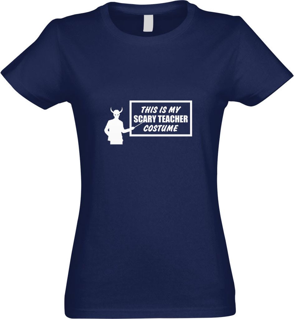Kiwistar - T-Shirt tailliert - Damen - Navy - My Scary Teacher Costume II - mit Motiv Bedruckt - Funshirt Design - Sport - Freizeit - Damen - M