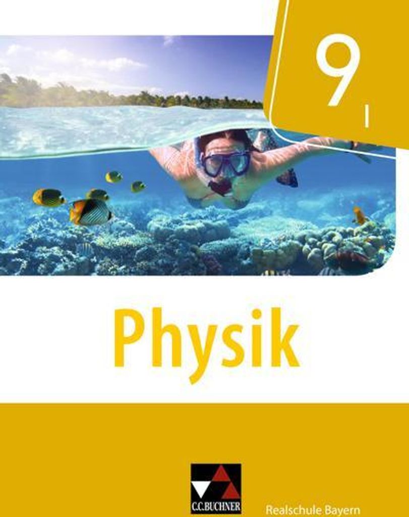 Physik 9/I Schülerband Realschule Bayern
