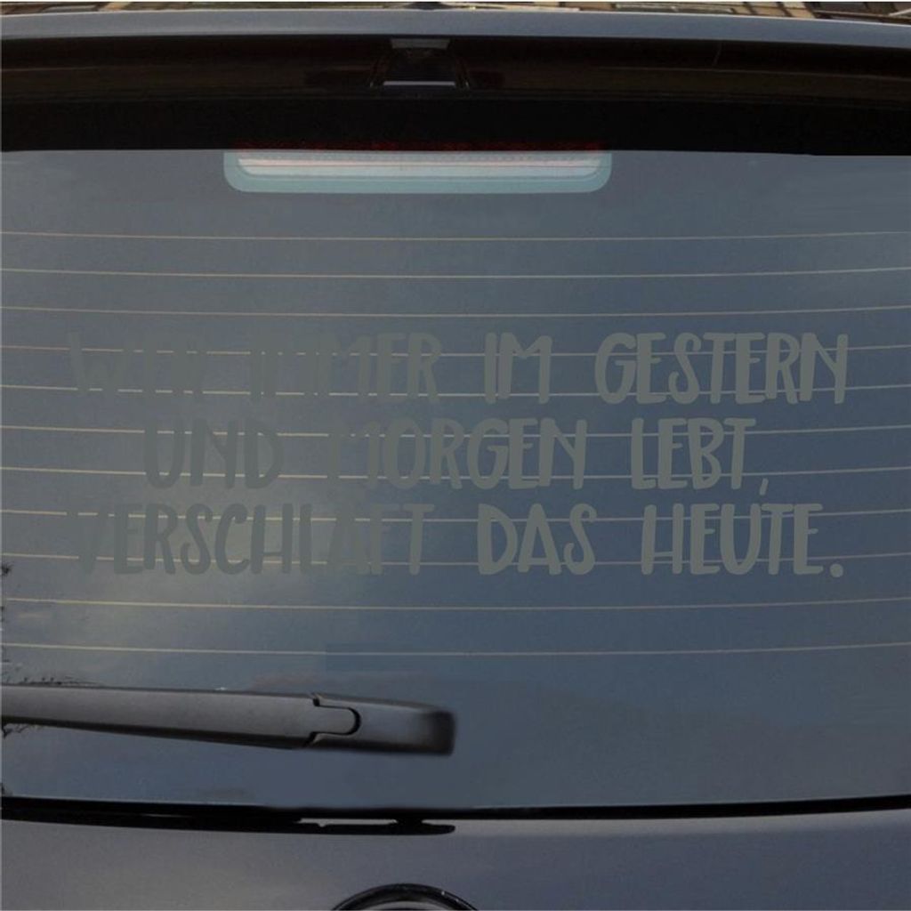 Heckscheibenaufkleber gestern Leben heute verschlafen 55x17 cm Grau Auto Aufkleber Sticker