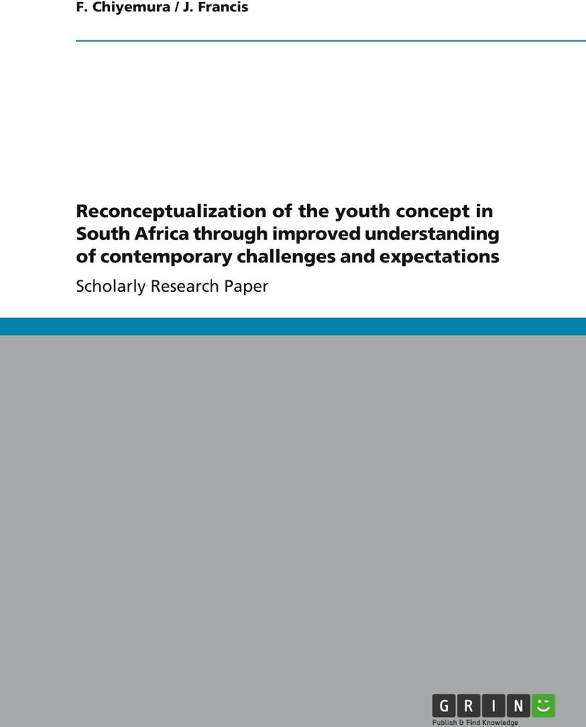 Reconceptualization of the youth concept in South Africa through improved understanding of contemporary challenges and expectations