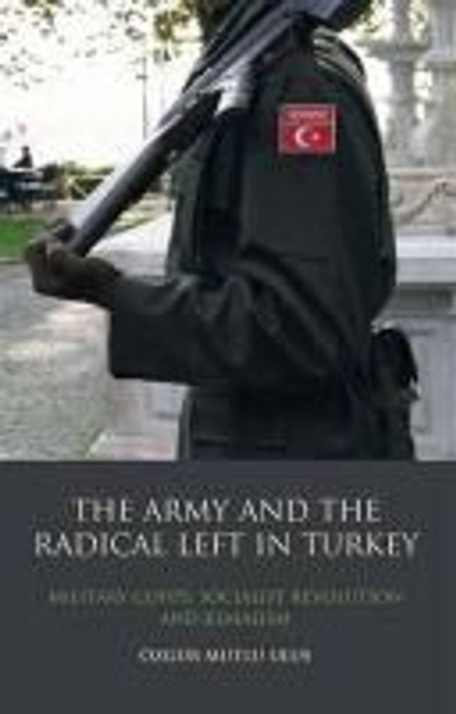 Army & The Radical Left In Tur
