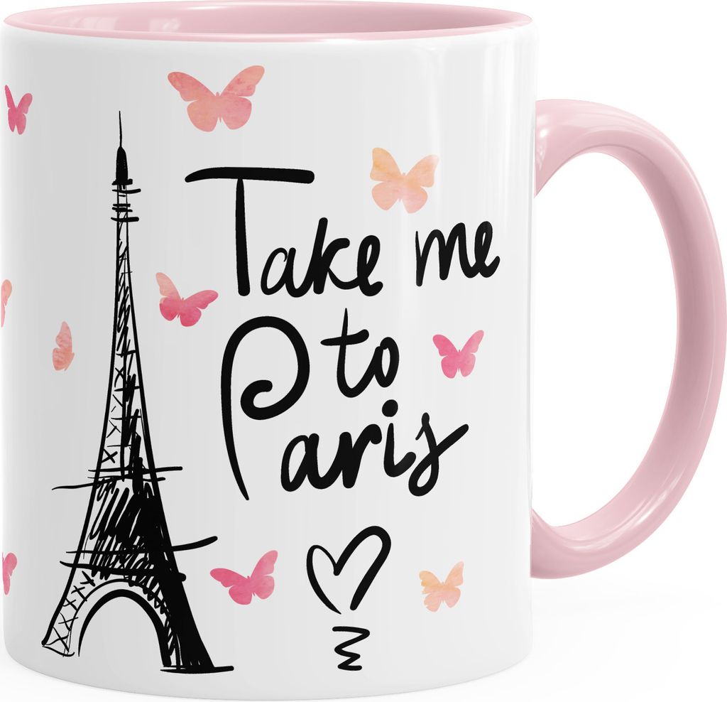 Kaffee-Tasse Take me to Paris Geschenk-Tasse für Frau Freundin Tasse mit Innenfarbe MoonWorks rosa unisize