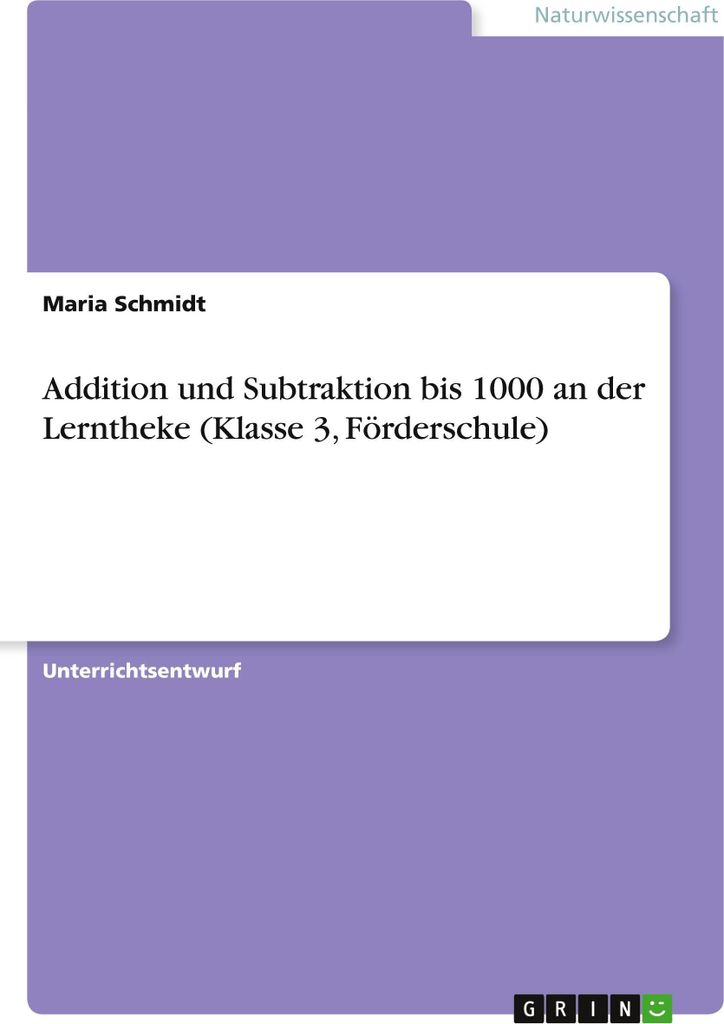 Addition und Subtraktion bis 1000 an der Lerntheke (Klasse 3, Förderschule)