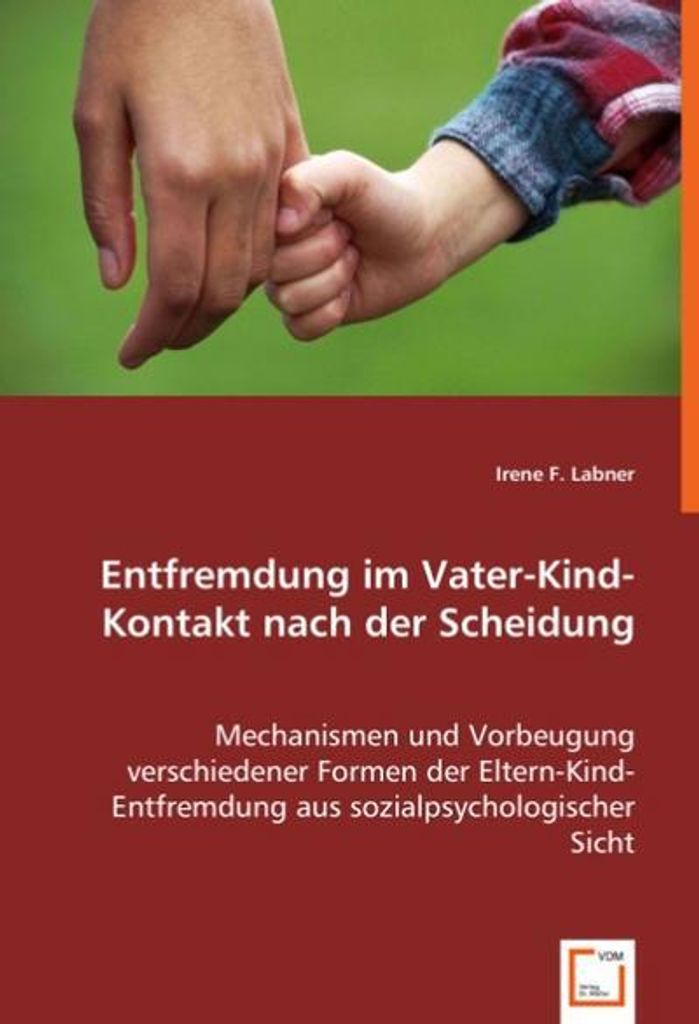 Entfremdung im Vater-Kind-Kontakt nach der Scheidung