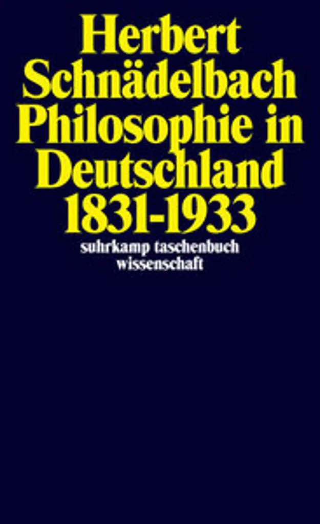 Philosophie in Deutschland 1831-1933 : Ouvrage de Référence Historique