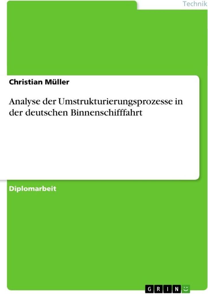 Analyse der Umstrukturierungsprozesse in der deutschen Binnenschifffahrt