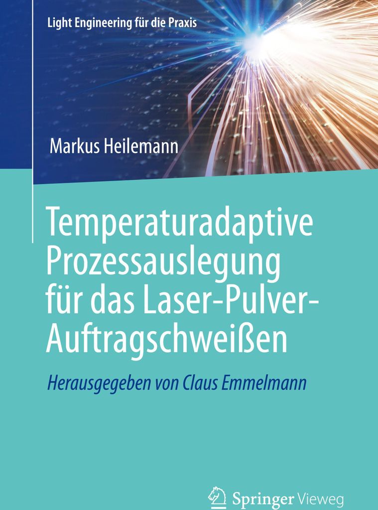 Temperaturadaptive Prozessauslegung für das Laser-Pulver-Auftragschweißen