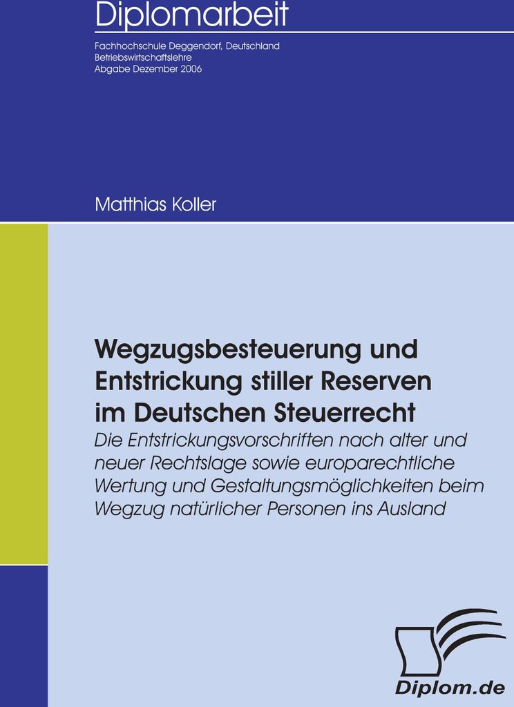 Wegzugsbesteuerung und Entstrickung stiller Reserven im deutschen Steuerrecht