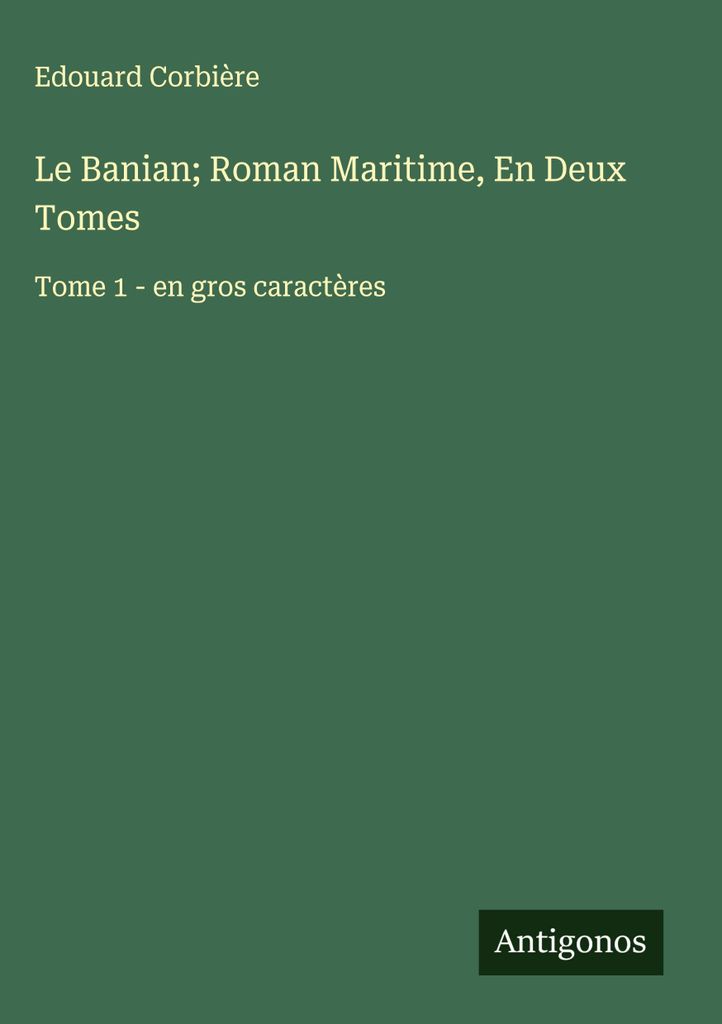 Le Banian Roman Maritime, In Zwei Bänden