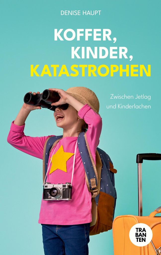 Koffer, Kinder, Katastrophen: Praktische Tipps für Eltern im Familienurlaub mit Kindern