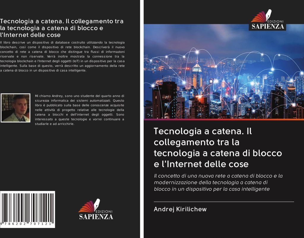 Tecnologia a catena. Il collegamento tra la tecnologia a catena di blocco e l'Internet delle cose