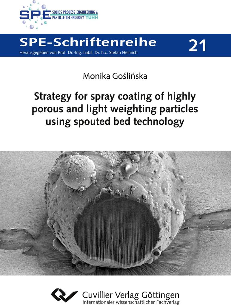 Strategy for spray coating of highly porous and light weighting particles using spouted bed technology