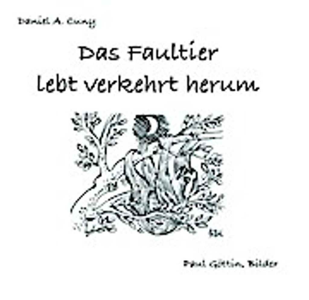 Das Faultier lebt verkehrt herum
