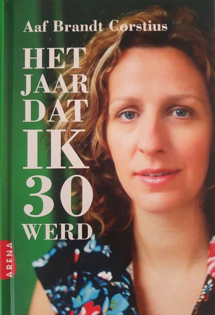 Het Jaar Dat Ik Dertig Werd