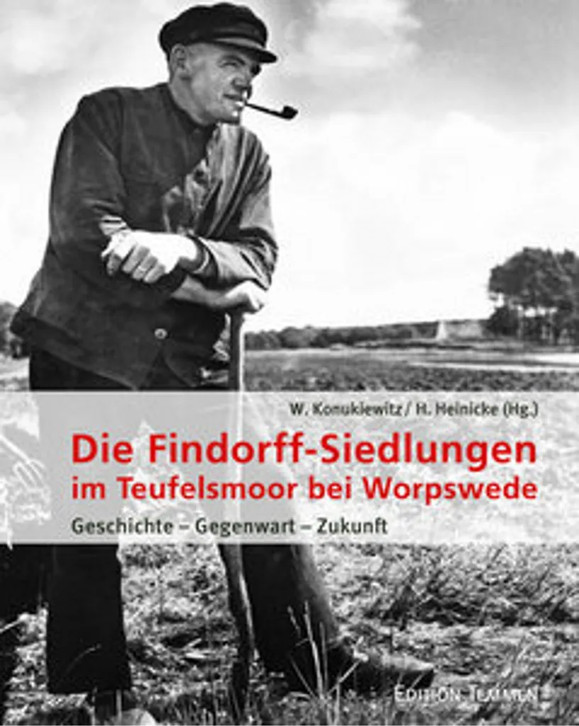 Tout savoir sur Die Findorff-Siedlungen im Teufelsmoor bei Worpswede