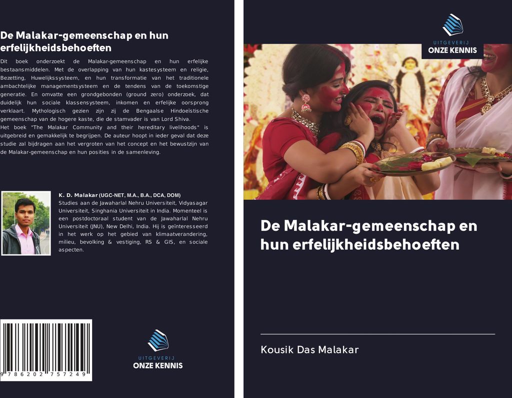 De Malakar-gemeenschap en hun erfelijkheidsbehoeften