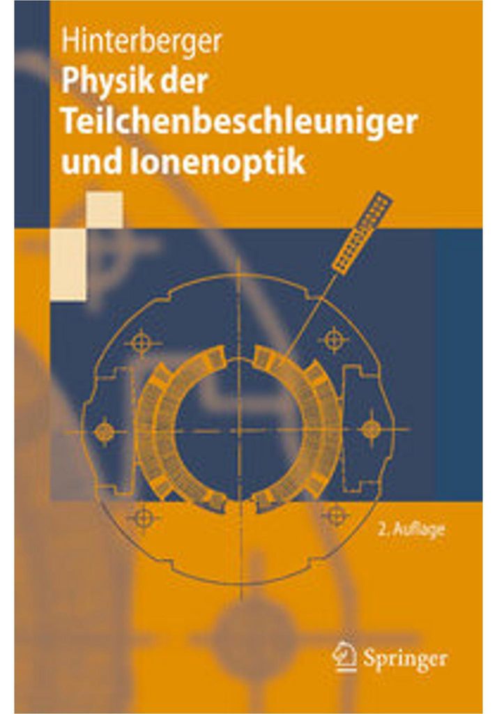 Physik der Teilchenbeschleuniger und Ionenoptik