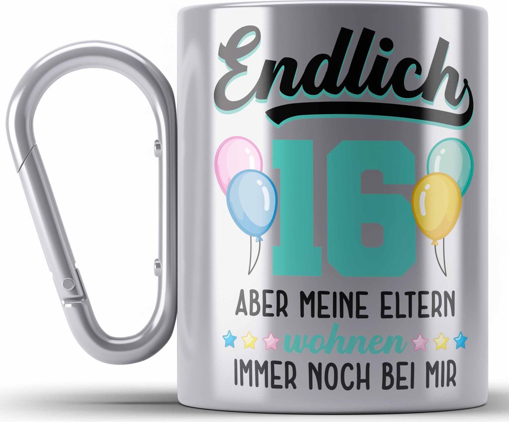 Trendation - 16. Geburtstag Edelstahl Tasse Karabiner Geschenk Mädchen Jungen Geschenkidee Lustig Spruch 16 Geschenke Geschenkideen zum 16 Bday 16...