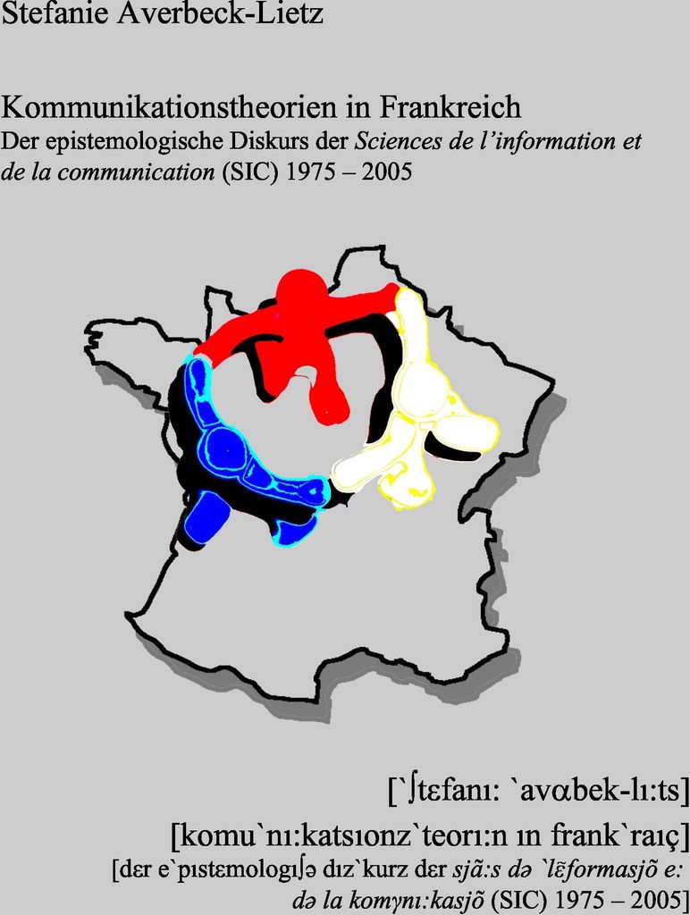 Kommunikationstheorien in Frankreich, Deutsch, Hardcover, 552 Seiten