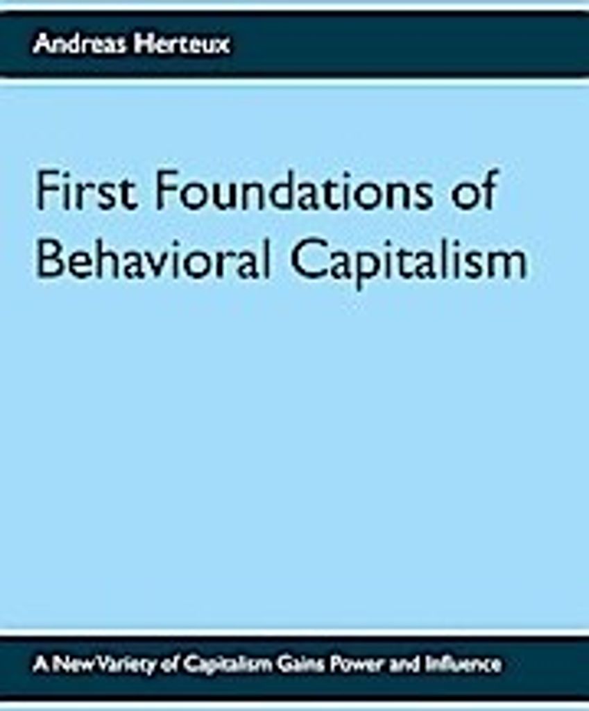 First Foundations of Behavioral Capitalism