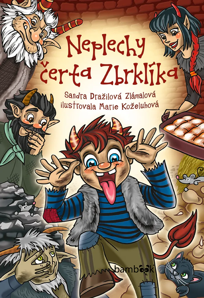 Neplechy čerta Zbrklíka : Album Illustré et Récits pour les Enfants