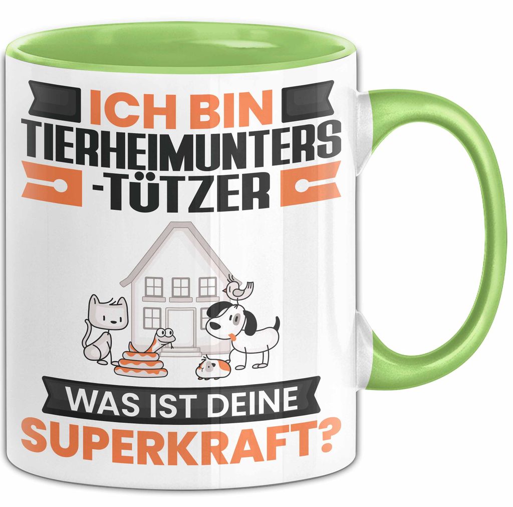 Tierheimunterstützer Tasse Geschenk für Tierheimunterstützer Geburtstag Lustiger Spruch Kaffee-Becher Was Ist Deine Superkraft (Grün)