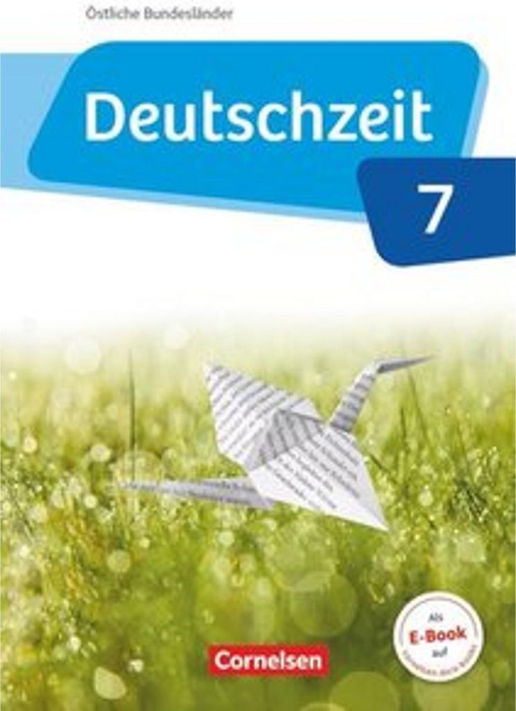 Deutschzeit 7. Schuljahr - Östliche Bundesländer und Berlin - Schülerbuch