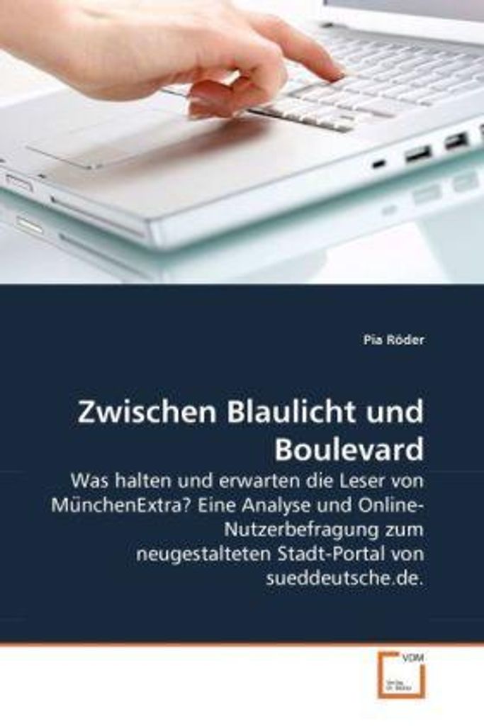 Röder, P: Zwischen Blaulicht und Boulevard