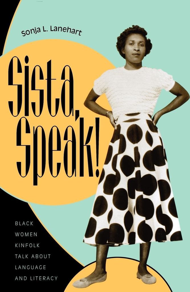 Sista, Speak!