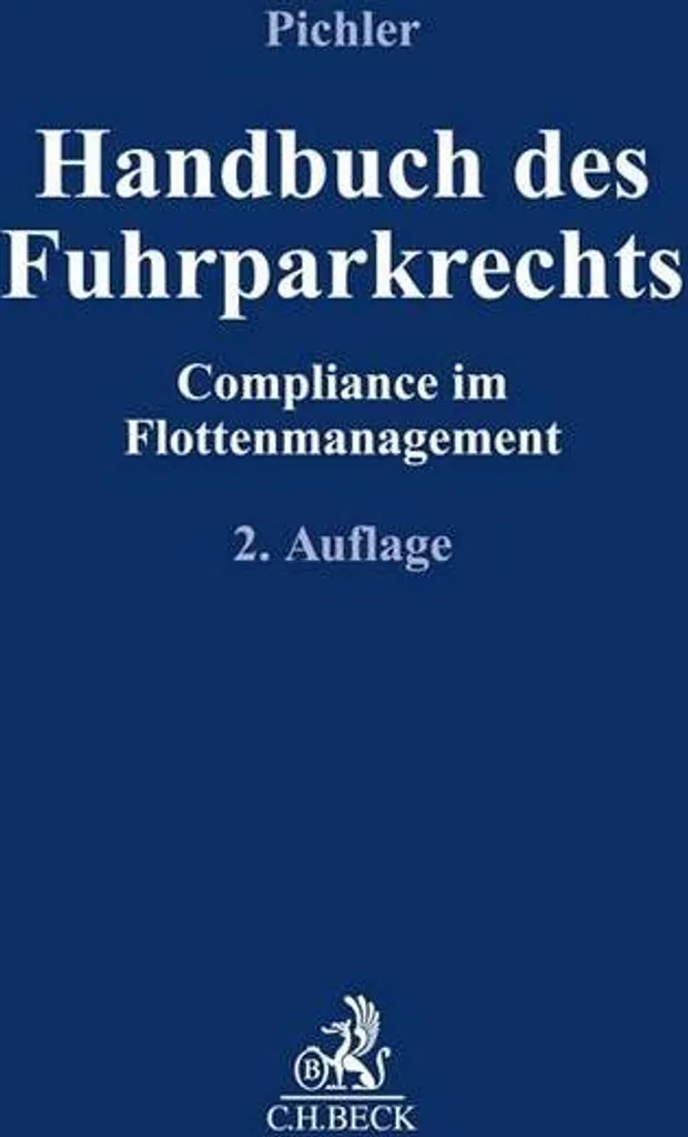 Manuel Juridique Handbuch des Fuhrparkrechts pour Gestionnaire de Parc