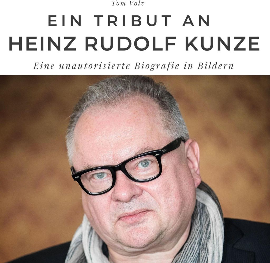 Ein Tribut an Heinz Rudolf Kunze
