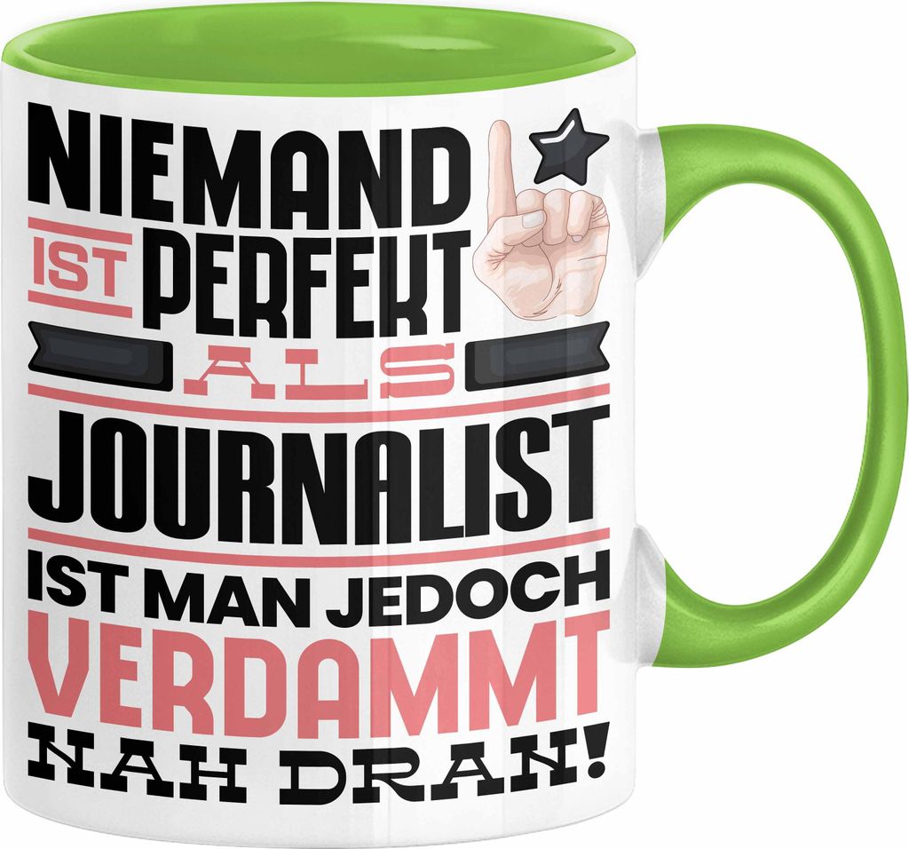 Journalist Geschenk Tasse Lustige Geschenkidee für Journalist Geburtstag Kaffee-Becher Niemand Ist Perfekt Aber Als Journalist Ist Man Nah Dran (G...
