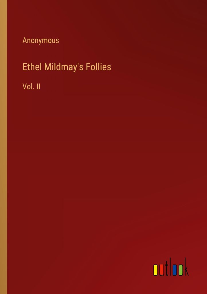 Ethel Mildmay's Follies