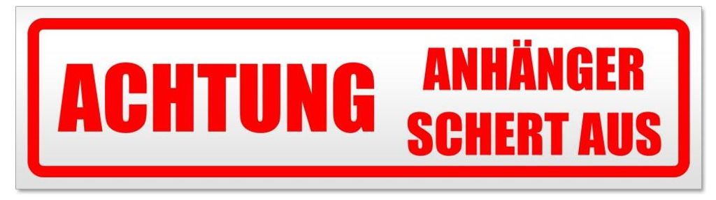 Kiwistar - Autoaufkleber - Rot - 20 x 5,3 cm - Achtung! Anhänger schert aus - Hinweis Aufkleber Sticker für Auto, Kfz, Fahrrad, PKW, LKW