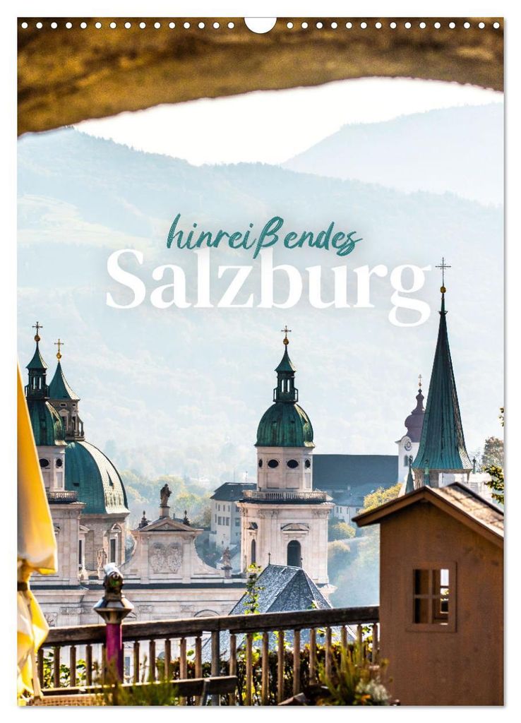 Hinreißendes Salzburg (Wandkalender 2027 DIN A3 hoch), CALVENDO Monatskalender