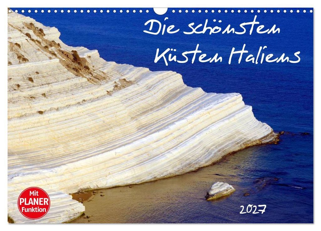 Die schönsten Küsten Italiens (Wandkalender 2027 DIN A3 quer), CALVENDO Monatskalender