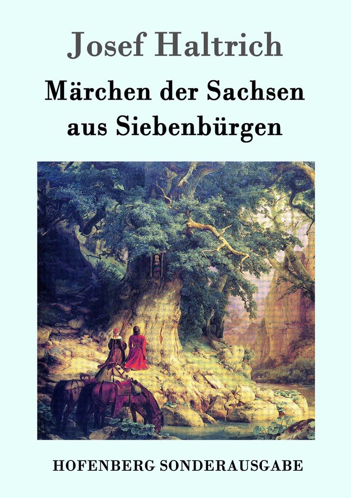 Marchen der Sachsen aus Siebenburgen. Haltrich, Josef New.