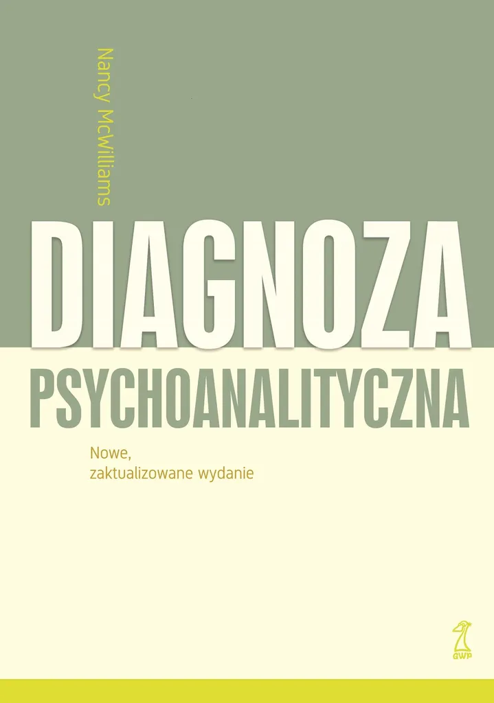 Diagnoza Psychoanalityczna Wyd. 2 : Guide Complet de Nancy McWilliams