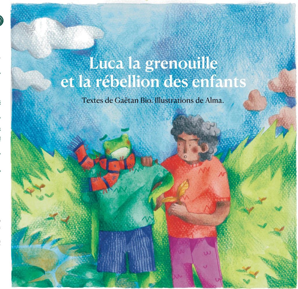 Luca der Frosch und die Rebellion der Kinder