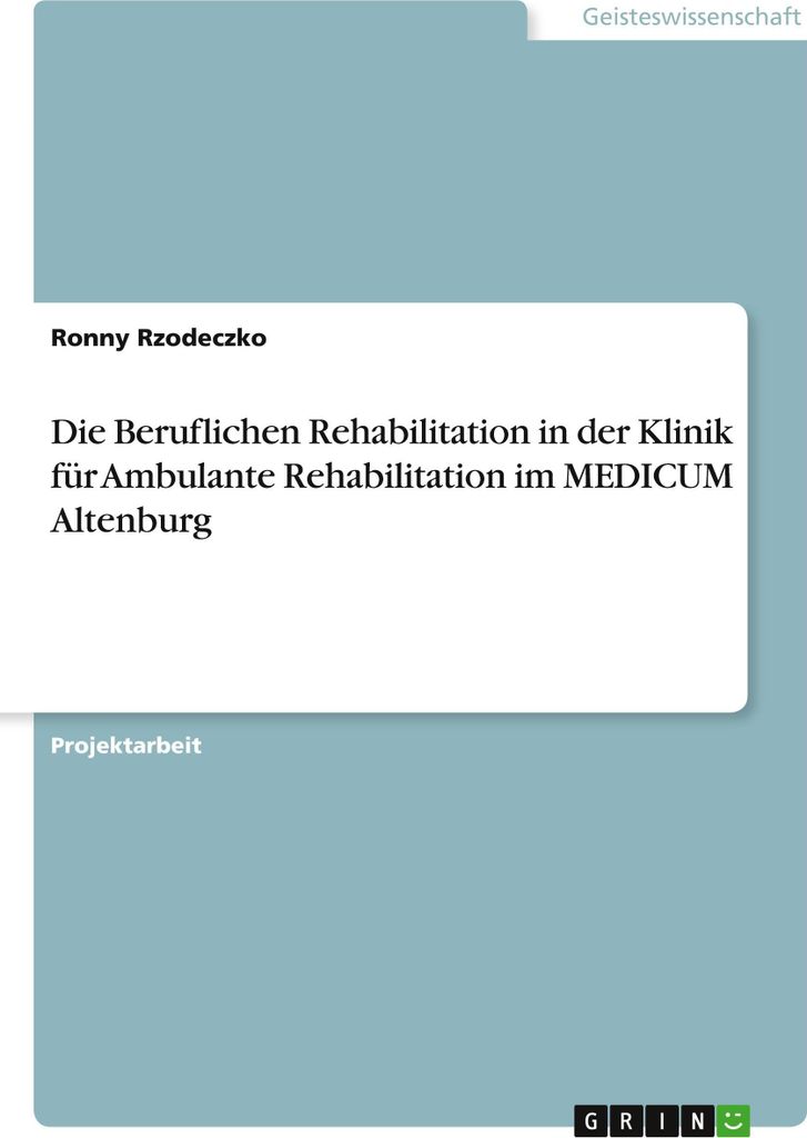 Die Beruflichen Rehabilitation in der Klinik für Ambulante Rehabilitation im MEDICUM Altenburg