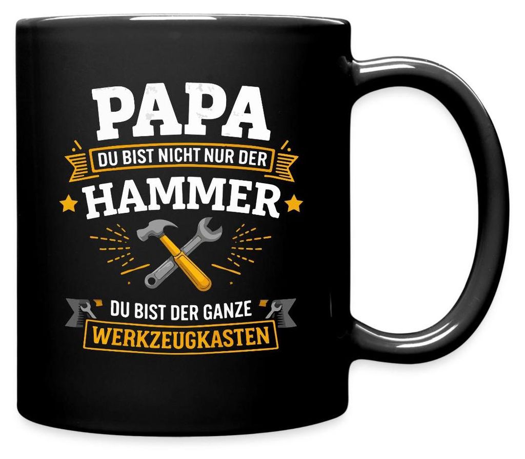 Spreadshirt Papa Du Bist Der Ganze Werkzeugkasten Tasse Einfarbig, One size, Schwarz