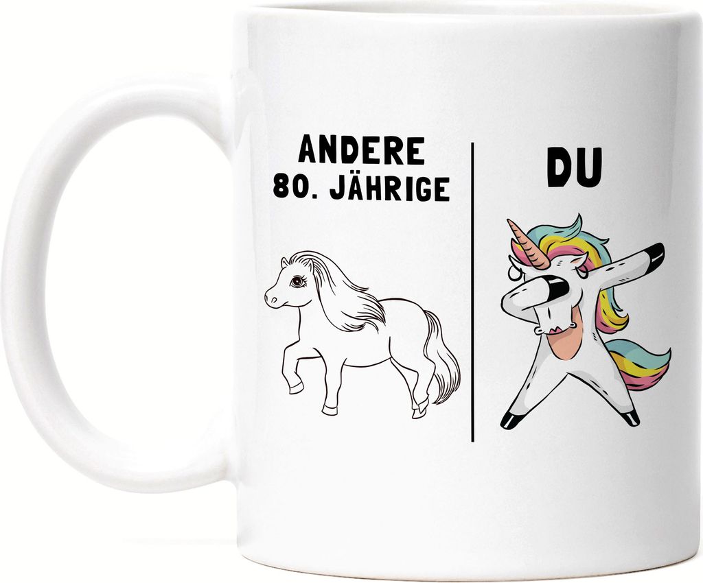 80. Geburtstag Tasse mit Spruch Frauen Lustig Einhorn 80 Jahre Geschenk-Idee Andere 80 Jährige