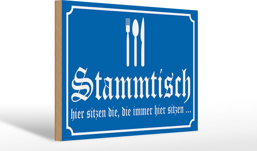 Holzschild Hinweis Stammtisch hier sitzen (blau), 30 x 20 cm, Holzschilder Spruch Gruppe Gäste