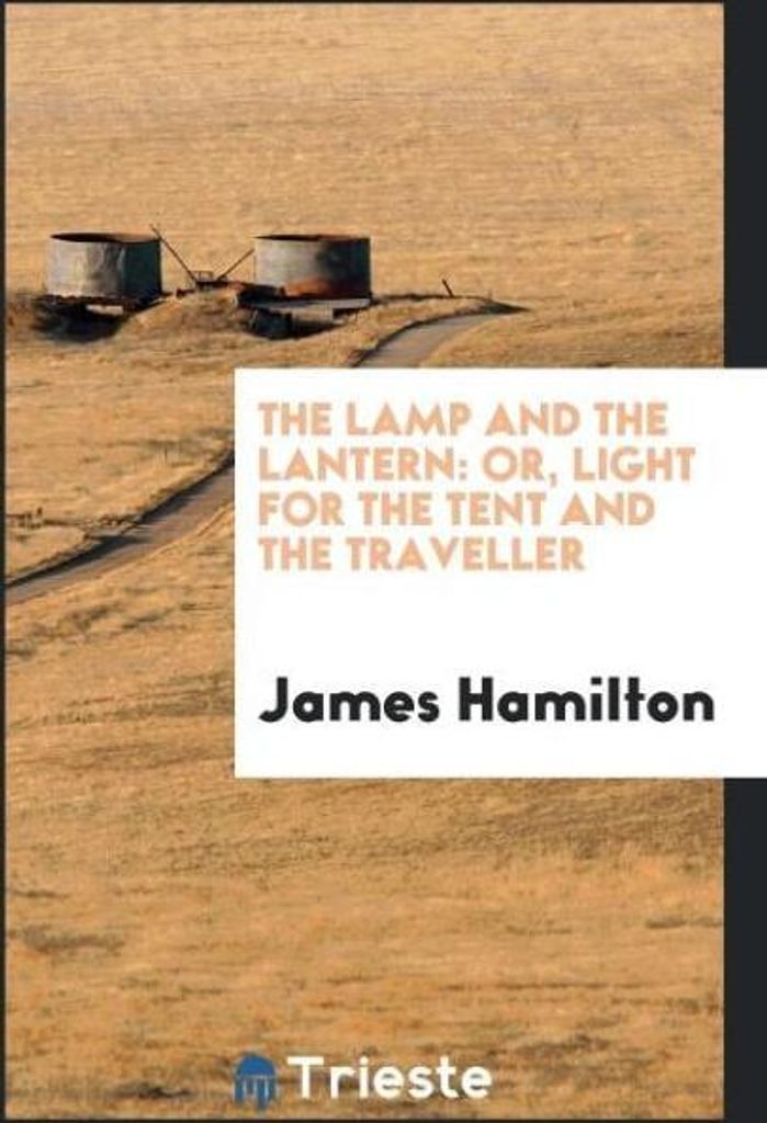 The Lamp and the Lantern