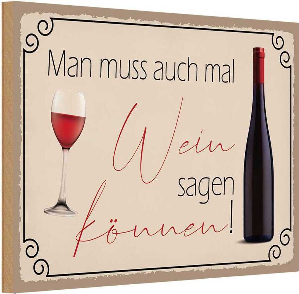 vianmo Holzschild 12x18 cm Man muss mal Wein sagen können Dekoration