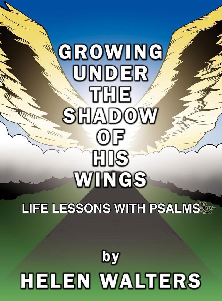Growing Under the Shadow of His Wings