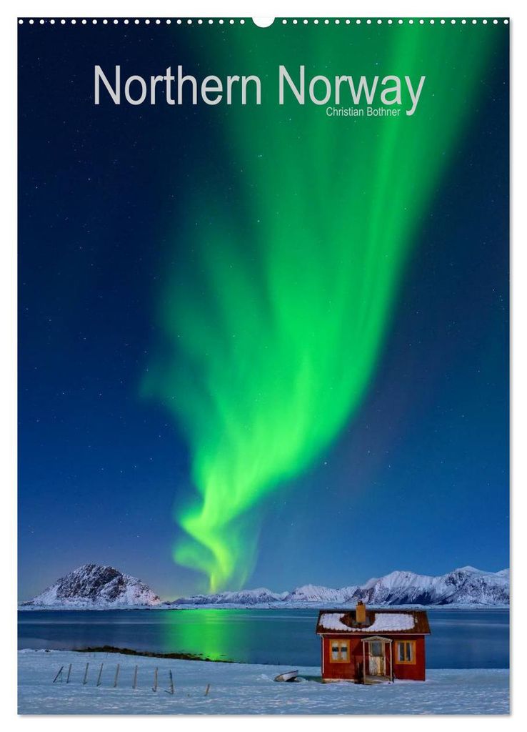 Northern Norway (Wandkalender 2027 DIN A2 hoch), CALVENDO Monatskalender
