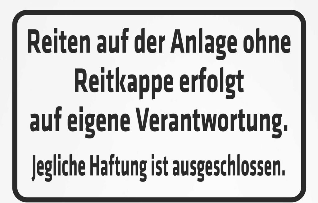 INDIGOS UG - Aufkleber - Sicherheit - Reiten auf der Anlage ohne Reitkappe erfolgt auf eigene Verantwortung - 800x600 mm